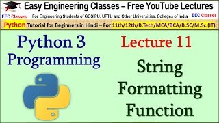 Python 3 Tutorial in Hindi 11 - String Format() Function - Beginners Lectures