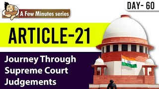 Few Minute Series || ARTICLE 21 – Scope and Beyond via SUPREME COURT JUDGMENTS || 5th September 2022