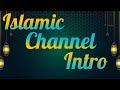 Islamic media point subscribe intro