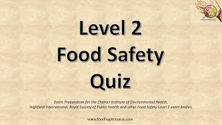 🔥 25-Question Food Safety Quiz | Test Your Knowledge for Level 2 Exam Prep! 🍽️✅
