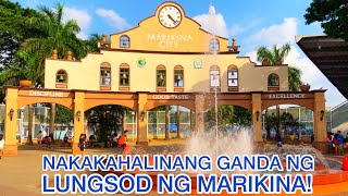 MARIKINA CITY, KAY LINIS, KAY GANDA, KAHALI-HALINA! PASYAL NA!