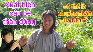 ĐỆ TÝ CÓ CHUYỀN NHÂN,,,XUẤT HIỆN BÉ THẦN ĐỒNG NÓI PHÁP,,ai nghe cũng rợn cả người