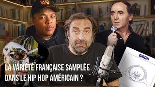 Le Dédécryptage - la variété française samplée dans le hip hop américain ?