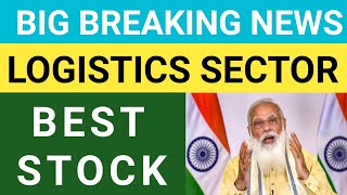 LOGISTICS SECTOR ANALYSIS | BEST LOGISTICS STOCKS TO BUY | MULTIBAGGER STOCKS | BSE