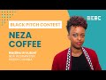 Neza Coffee | Nadine Umutoni | BEBC Pitch Contestant 2024