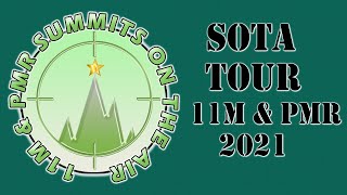 SOTA Tour 11M \u0026 PMR 2021