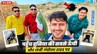 पहुचें एशिया की सबसे ऊँची और लंबी गंडोला राइड पर 😍