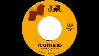 1970 Pickettywitch - That Same Old Feeling (mono 45)