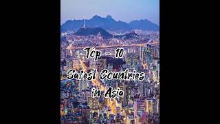 10 safest countries travel places || 10 safest countries in the world 2023 #safest #country #asia