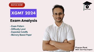 XGMT 2024 Exam Analysis | Exam Pattern | Difficulty | Expected Cutoffs | Memory Based Questions