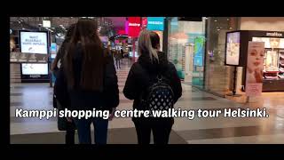 Kamppi Shopping Centre walking tour Helsinki: 150 shops, stores, restaurants, cafes.