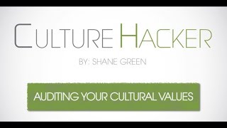 Auditing Your Cultural Values