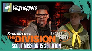 The Division 2 | Y6S2 Scout Mission 15 Solution