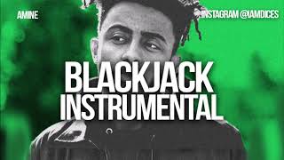 Amine "Blackjack" Instrumental Prod. by Dices *FREE DL*