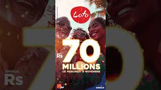 Loto- Approx Rs 70M this Wednesday 13th Nov