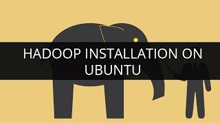 Hadoop Installation on Ubuntu | Hadoop Installation Tutorial Guide | Hadoop Setup on Ubuntu