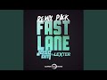 Fast Lane (feat. Lexter) (Blanca Ross Remix)