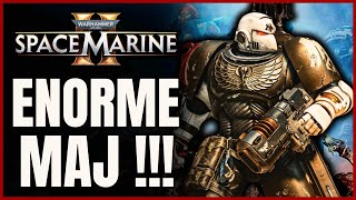 Space Marine 2 Ne sera PLUS JAMAIS pareil ! Grosse Mise à jour warhammer 40k