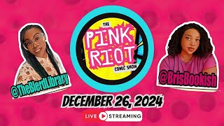 Pink Riot! Live Comic Show- December 26, 2024