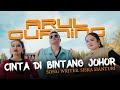 CINTA DI BINTANG JOHOR -ARUL GURNING