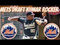 Mets got a steal by selecting Kumar Rocker in the MLB Draft!