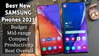 Best new Samsung Phones 2021 : Budget | Compact | Mid-range | High performance