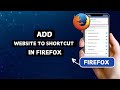 How to add website to shortcut in firefox