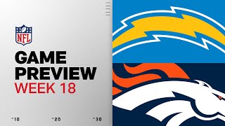Los Angeles Chargers vs Denver Broncos | Week 18 Game Preview