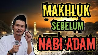 ngaji gus baha | MAKHLUK SEBELUM NABI ADAM #gusbaha #ngajigusbaha #gusbahaterbaru #gusbahalive