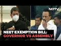 Tamil Nadu vs Governor Over Medical Exam NEET