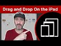 Using Drag and Drop On the iPad