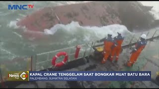 Kapal Crane Tenggelam Diterjang Gelombang Tinggi di Selat Bangka #LintasiNewsPagi 30/12