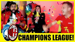 CHAMPIONS LEAGUE!!!! ATALANTA - MILAN: 0-2 LIVE REACTION STORICA feat STEVE & MARTI