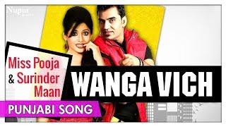 Wanga Vich | Punjabi DJ Song | Surinder Mann & Miss Pooja | Nupur Audio