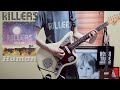 The Killers -/ Human (Live) Guitar cover