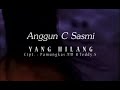 YANG HILANG - ANGGUN