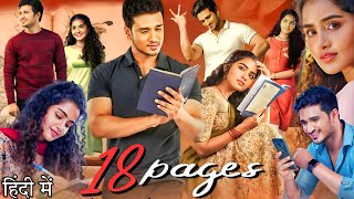 18 Pages Full Movie Hindi Dubbed 2022 HD | Nikhil Siddhartha, Anupama Parameswaran | Review \u0026 Facts