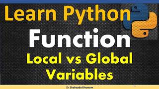 Function | Local variables vs Global variables | Learn Python