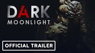 Dark Moonlight - Official Announcement Trailer