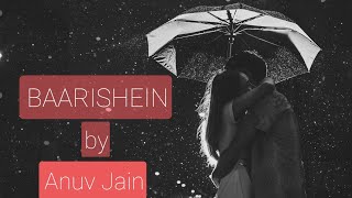 Best Romantic Song of Anuv Jain - BAARISHEIN  | Baarishein Lyrics Song | Studio Recorded Songs