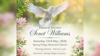 Senet Williams - Funeral Service