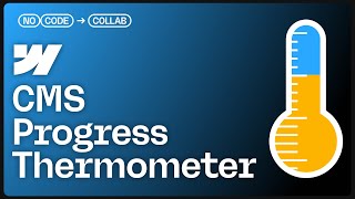 Create dynamic custom fundraising (progress) thermometer in Webflow