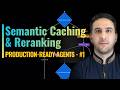 Make LLM Agents Faster and Cheaper with Semantic Caching & Reranking (Production-Ready Agents #1)