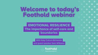 Webinar: Emotional resilience - The importance of self care and boundaries