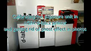 AGFA d-lab1 calibration of the Exposure Unit