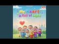 My Heart Is Full Of Light