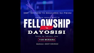 #LIVE: IBADA YA FELLOWSHIP DMP : 9-2-2025