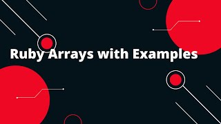 Ruby on Rails Tutorial #23: Mastering Ruby Arrays with Examples 🚀 | Learn Fast & Easy!