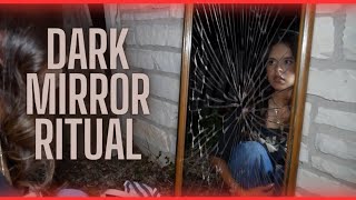 THE DARK REFLECTION RITUAL