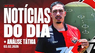 [AO VIVO] AS NOTÍCIAS DO VITÓRIA NESTA SEGUNDA (03) + ANÁLISE TÁTICA DO BAVI